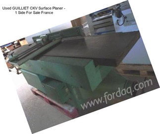 Used GUILLIET CKV Surface Planer - 1 Side For Sale France