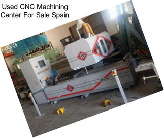 Used CNC Machining Center For Sale Spain