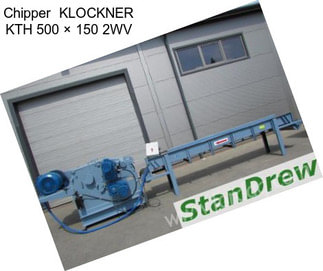 Chipper  KLOCKNER KTH 500 × 150 2WV