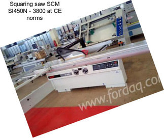 Squaring saw SCM SI450N - 3800 at CE norms