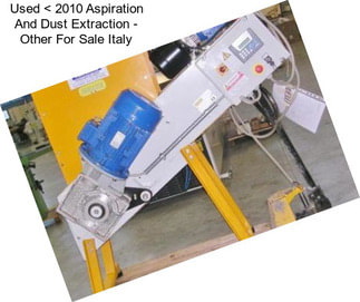 Used < 2010 Aspiration And Dust Extraction - Other For Sale Italy