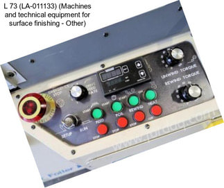 L 73 (LA-011133) (Machines and technical equipment for surface finishing - Other)