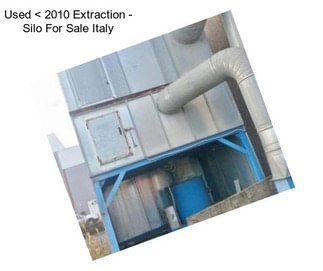 Used < 2010 Extraction - Silo For Sale Italy