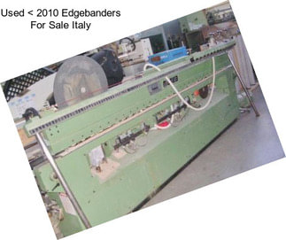 Used < 2010 Edgebanders For Sale Italy