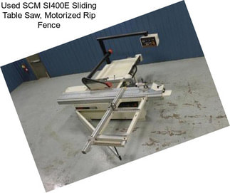 Used SCM SI400E Sliding Table Saw, Motorized Rip Fence