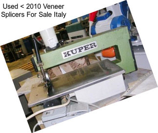 Used < 2010 Veneer Splicers For Sale Italy