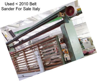 Used < 2010 Belt Sander For Sale Italy