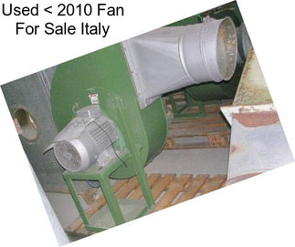 Used < 2010 Fan For Sale Italy