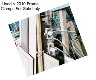 Used < 2010 Frame Clamps For Sale Italy