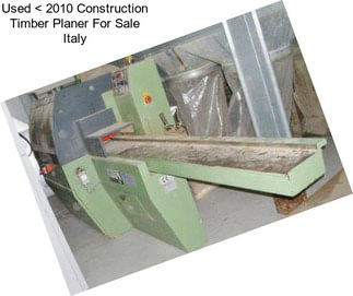 Used < 2010 Construction Timber Planer For Sale Italy