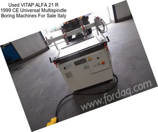 Used VITAP ALFA 21 R 1999 CE Universal Multispindle Boring Machines For Sale Italy