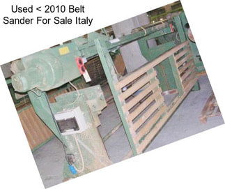 Used < 2010 Belt Sander For Sale Italy