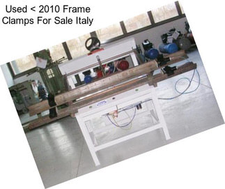 Used < 2010 Frame Clamps For Sale Italy