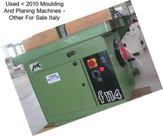 Used < 2010 Moulding And Planing Machines - Other For Sale Italy