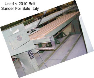 Used < 2010 Belt Sander For Sale Italy