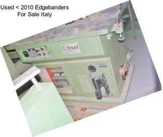 Used < 2010 Edgebanders For Sale Italy