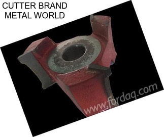 CUTTER BRAND METAL WORLD