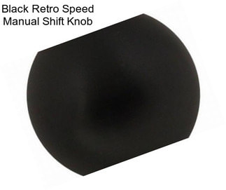 Black Retro Speed Manual Shift Knob