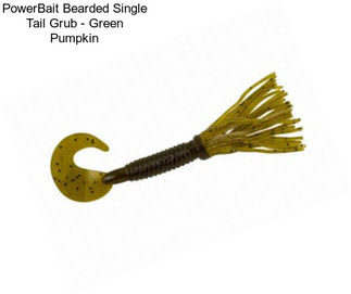 PowerBait Bearded Single Tail Grub - Green Pumpkin