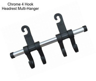 Chrome 4 Hook Headrest Multi-Hanger