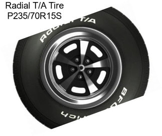 Radial T/A Tire P235/70R15S