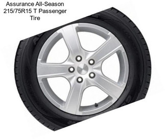 Assurance All-Season 215/75R15 T Passenger Tire