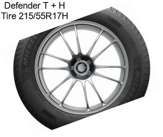 Defender T + H Tire 215/55R17H