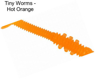 Tiny Worms - Hot Orange