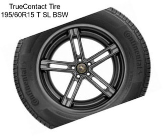 TrueContact Tire 195/60R15 T SL BSW