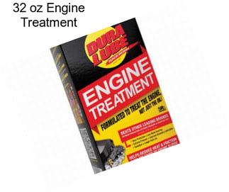 32 oz Engine Treatment