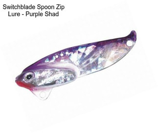 Switchblade Spoon Zip Lure - Purple Shad