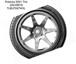 Potenza S001 Tire 225/35R18 TLBLPS87WXL