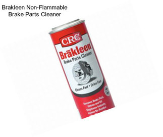 Brakleen Non-Flammable Brake Parts Cleaner