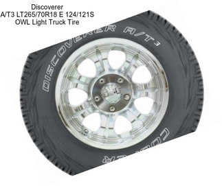 Discoverer A/T3 LT265/70R18 E 124/121S OWL Light Truck Tire