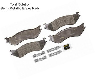 Total Solution Semi-Metallic Brake Pads