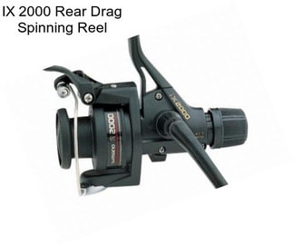 IX 2000 Rear Drag Spinning Reel