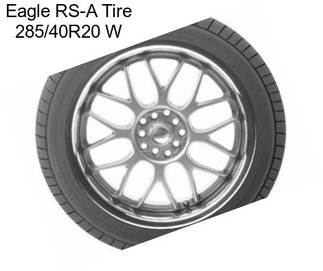 Eagle RS-A Tire 285/40R20 W