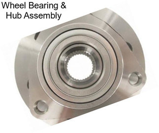 Wheel Bearing & Hub Assembly