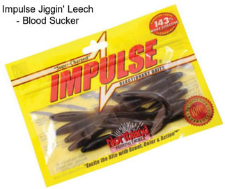 Impulse Jiggin\' Leech - Blood Sucker