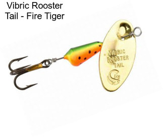 Vibric Rooster Tail - Fire Tiger