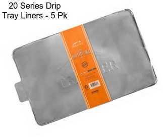 20 Series Drip Tray Liners - 5 Pk