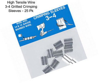 High Tensile Wire 3-4 Gritted Crimping Sleeves - 25 Pk
