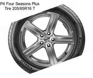 P4 Four Seasons Plus Tire 205/65R16 T