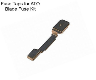 Fuse Taps for ATO Blade Fuse Kit