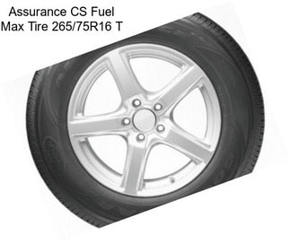 Assurance CS Fuel Max Tire 265/75R16 T