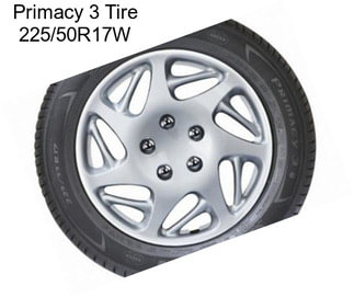 Primacy 3 Tire 225/50R17W