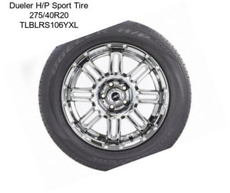 Dueler H/P Sport Tire 275/40R20 TLBLRS106YXL