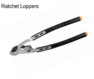 Ratchet Loppers