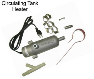 Circulating Tank Heater