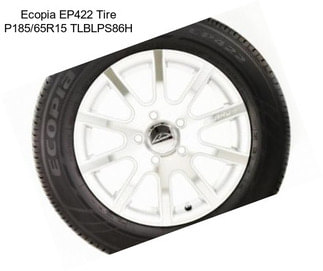 Ecopia EP422 Tire P185/65R15 TLBLPS86H